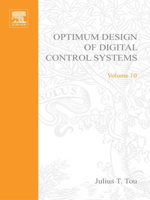 cover image of Optimum Design of Digital Control Systemsby Julius T Tou